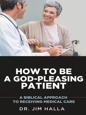 cover image of How to Be a God-Pleasing Patient